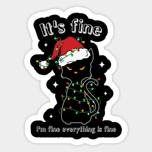 Black cat Christmas its fine im fine everything is fine Sticker